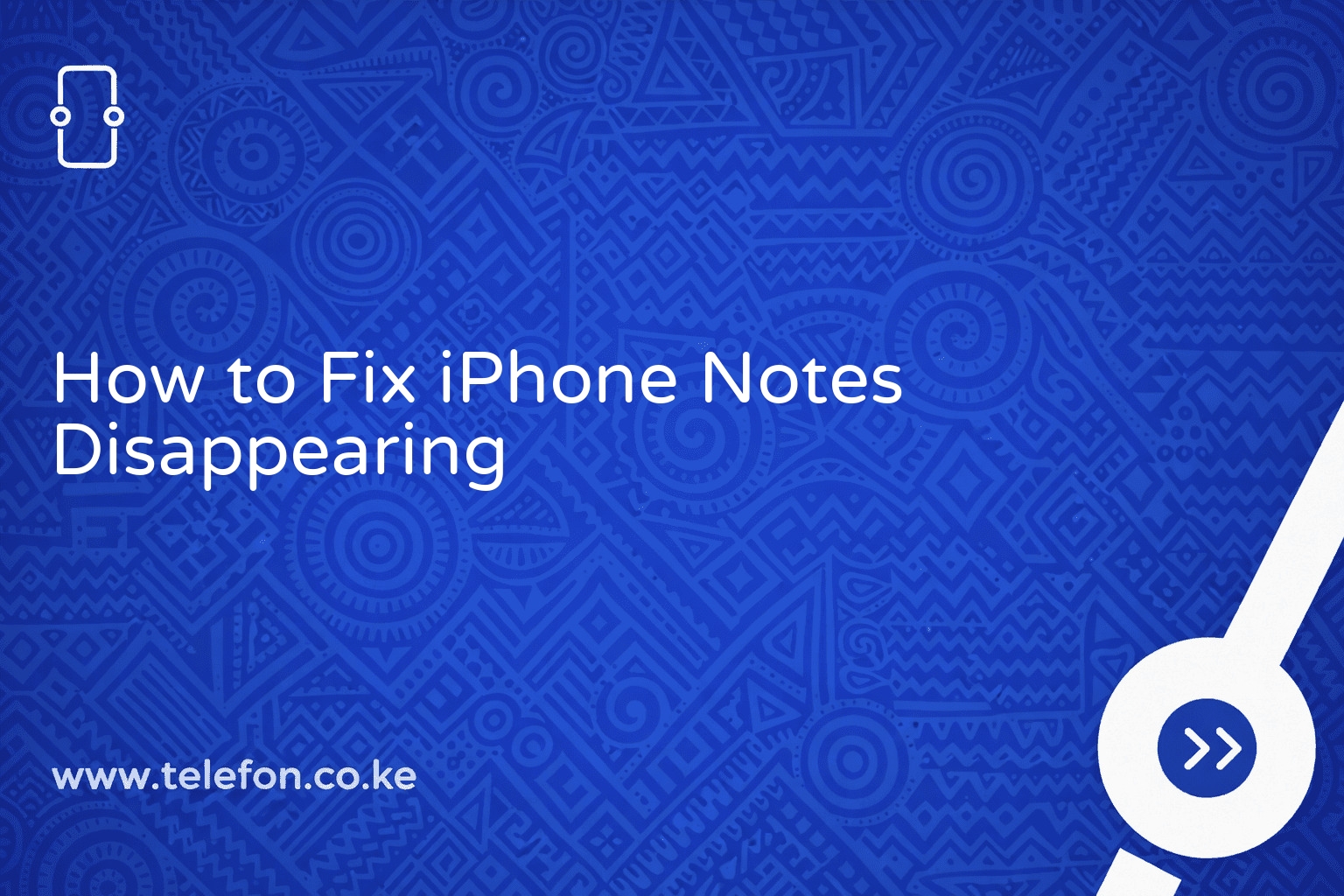 How to Fix iPhone Notes Disappearing